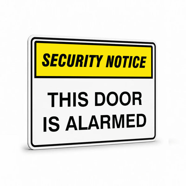Security - Security Notice This Door Is Alarmed Signs