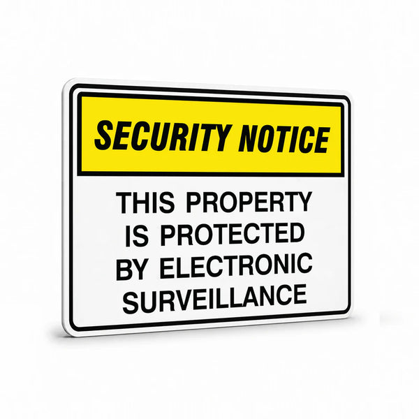 Security - Security Notice This Property Is Protected Signs
