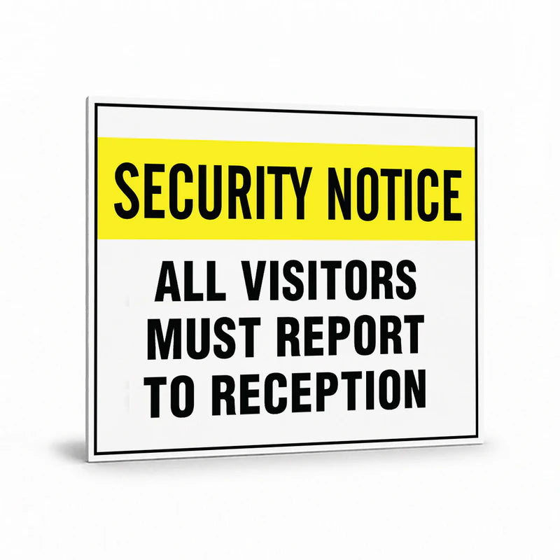 Security - See Through Security Notice All Visitors Signs