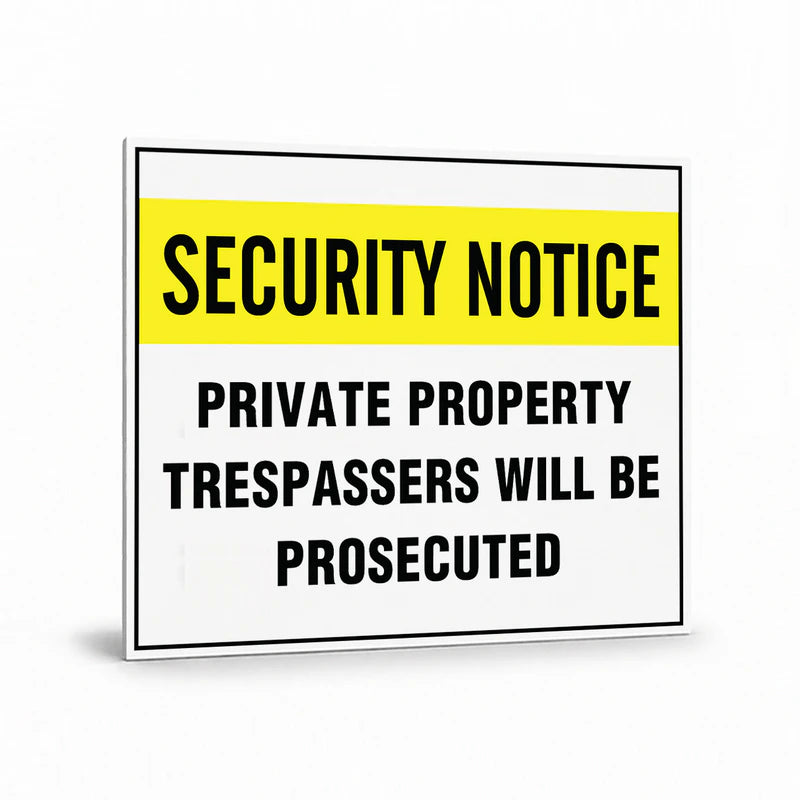 Security - See Through Security Notice Private Property Signs