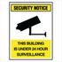 Security - Security Notice This Building Is Under Signs