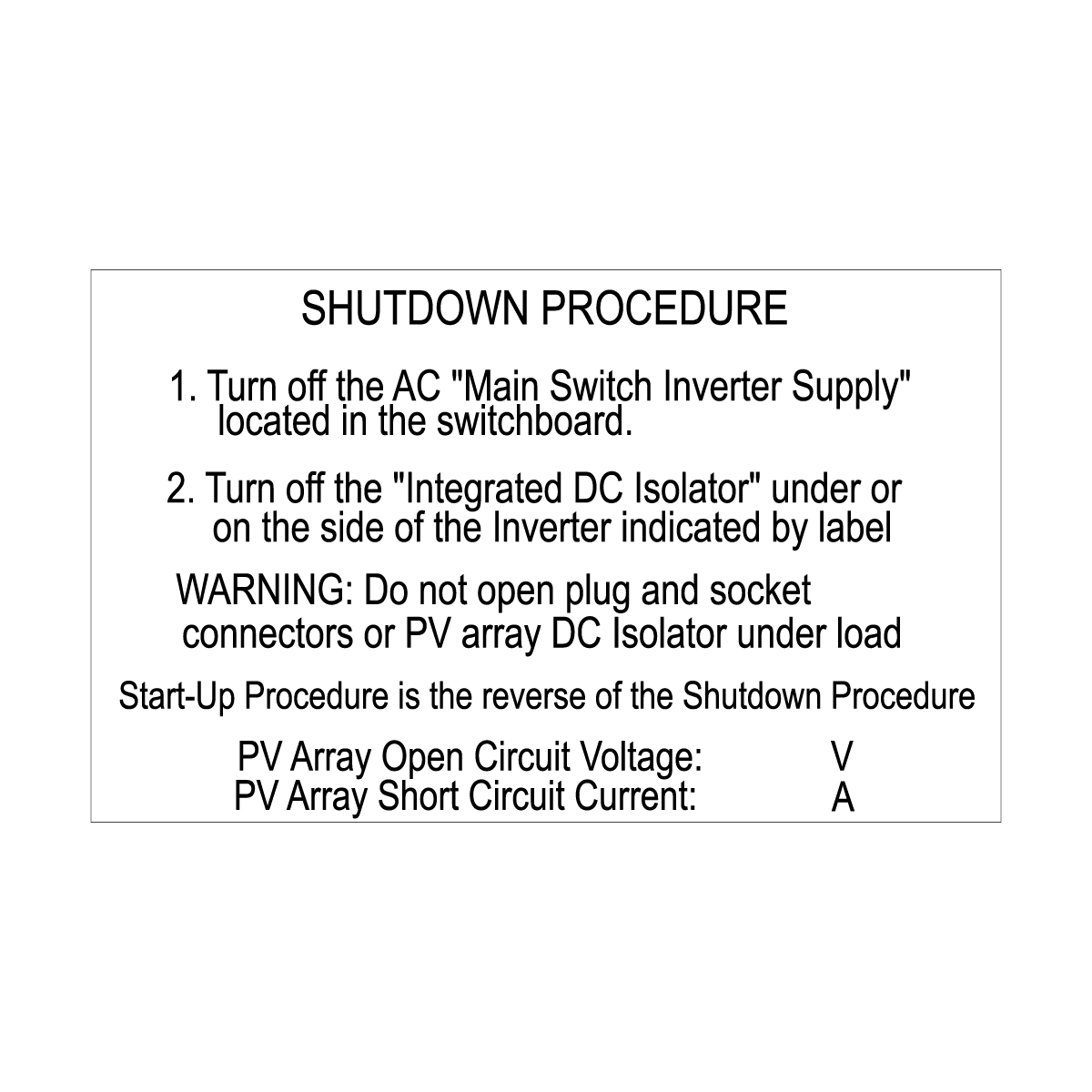 Shutdown Procedure (Integrated DC Isolator V/A)