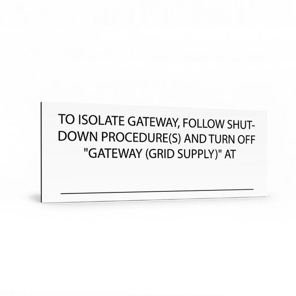 To Isolate Gateway Follow Shutdown Procedure and Turn Off Gateway