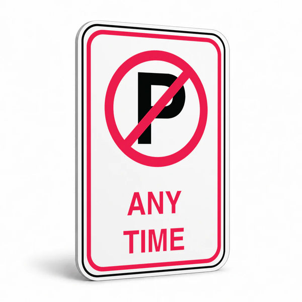 Traffic And Parking - No Parking Any Time with Symbol Sign