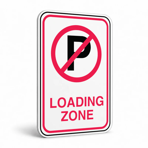 Traffic And Parking - No Parking Loading Zone with Symbol Sign