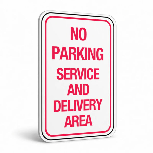 Traffic And Parking - No Parking Service And Delivery Sign