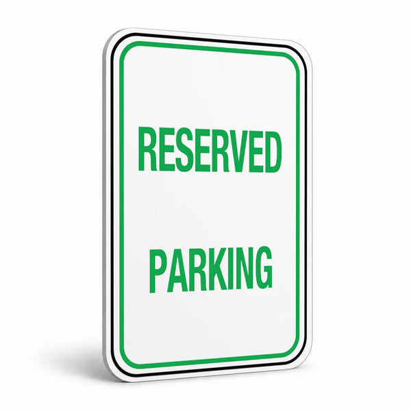 Traffic And Parking - Reserved Parking Sign