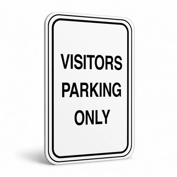 Traffic And Parking - Visitors Parking Only Sign
