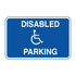 Traffic And Parking - Disabled Parking Landscape Sign