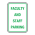 Traffic And Parking - Faculty And Staff Parking Sign