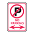 Traffic And Parking - No Parking Double Arrow with Symbol Sign