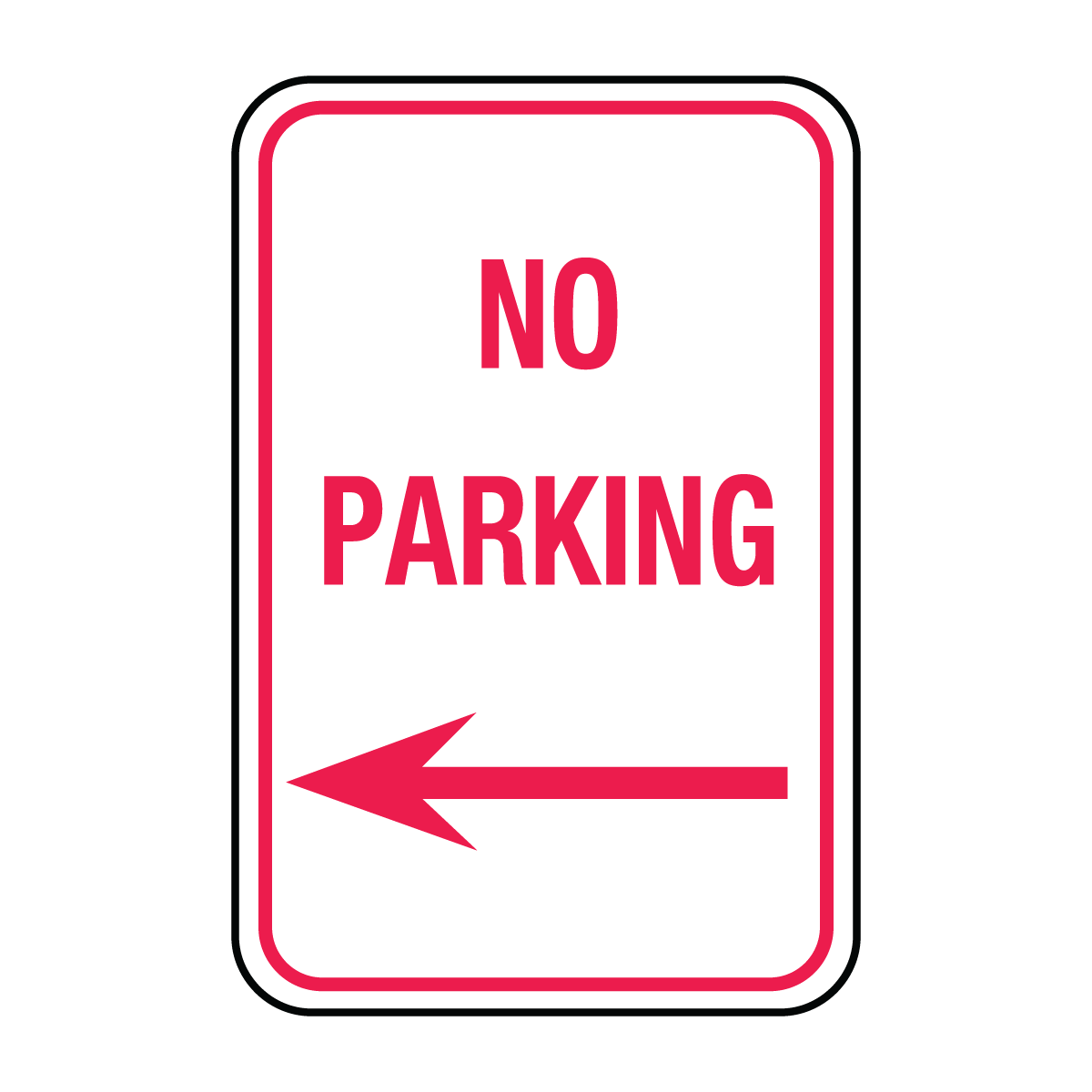 Traffic And Parking - No Parking Left Arrow Sign