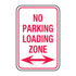 Traffic And Parking - No Parking Loading Zone Double Arrow Sign
