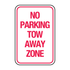 Traffic And Parking - No Parking Tow Away Zone Sign