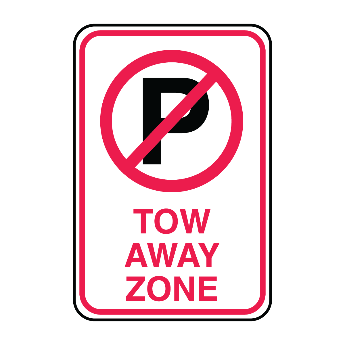 Traffic And Parking - No Parking Tow Away with Symbol Sign