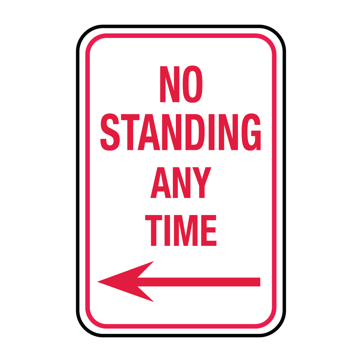Traffic And Parking - No Stopping Left Arrow Sign