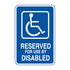 Traffic And Parking - Reserved For Use By Disabled Sign