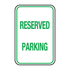 Traffic And Parking - Reserved Parking Sign
