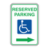 Traffic And Parking - Reserved Parking Wheelchair Symbol Right Arrow Sign