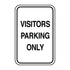 Traffic And Parking - Visitors Parking Only Sign