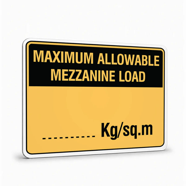 Warehouse And Floor - Maximum Allowable Mezzanine Load Signs