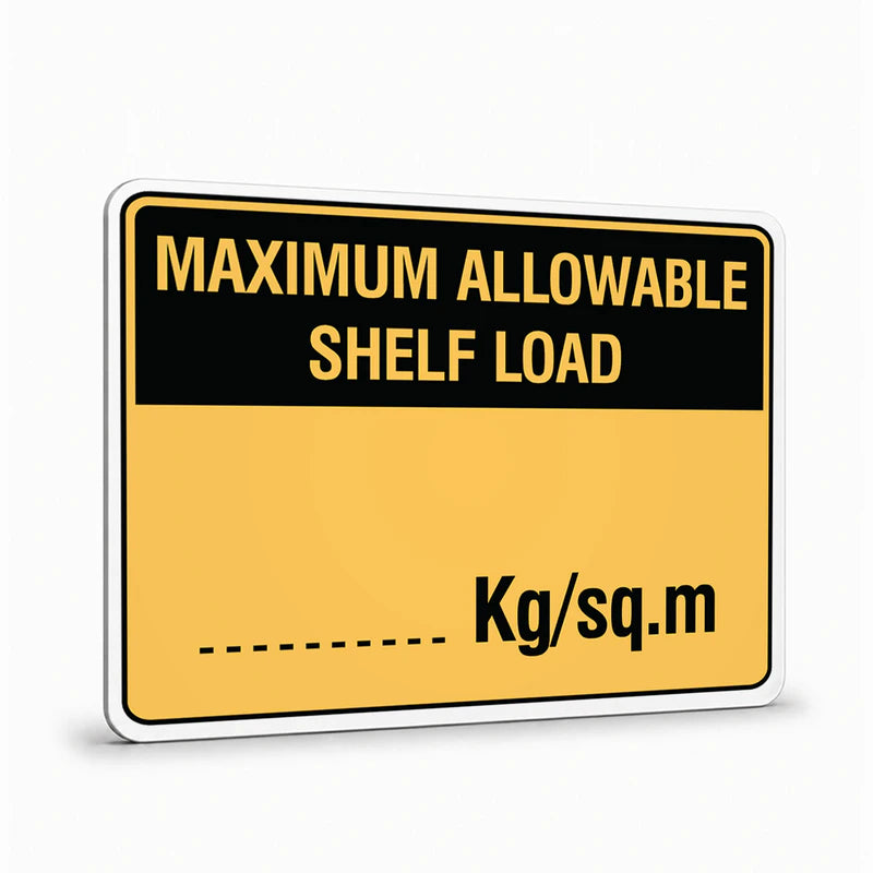 Warehouse And Floor - Maximum Allowable Shelf Load Signs