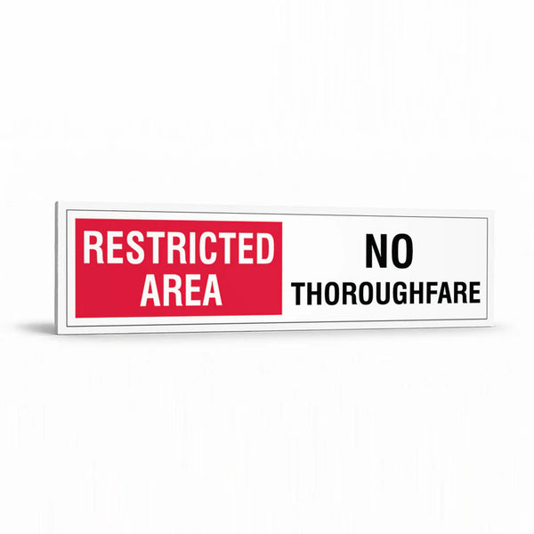 Warehouse And Floor  - Restricted Area No Thoroughfare Signs