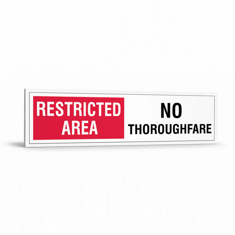 Warehouse And Floor  - Restricted Area No Thoroughfare Signs