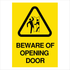 Warehouse And Floor - A4 Beware Of Opening Door Signs