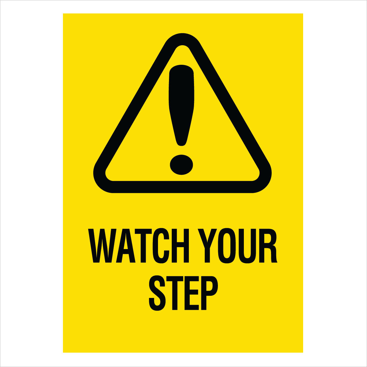 Warehouse And Floor - A4 Watch Your Step Signs
