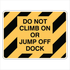 Warehouse And Floor - Do Not Climb On Signs