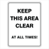 Warehouse And Floor  - Keep This Area Clear Signs