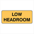 Warehouse And Floor - Low Headroom Signs
