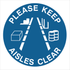 Warehouse And Floor  - Please Keep Aisles Clear Stickers