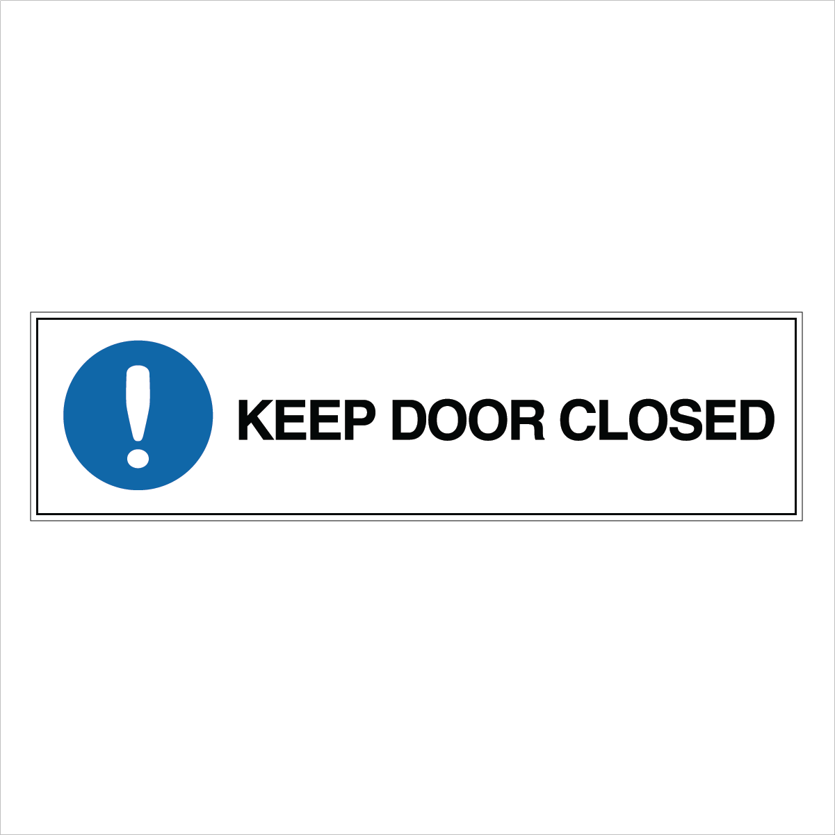 Warehouse And Floor Overhead - Keep Door Closed Signs – Signportal