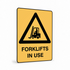 Warning - Forklifts In Use Sign