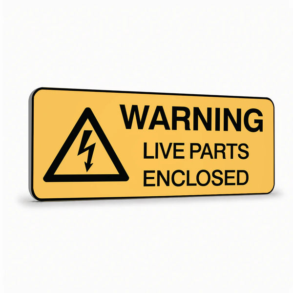Warning - Live Parts Enclosed Sign