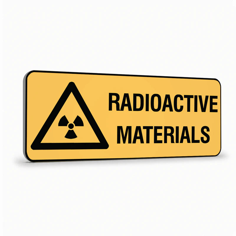 Warning - Radioactive Materials Sign