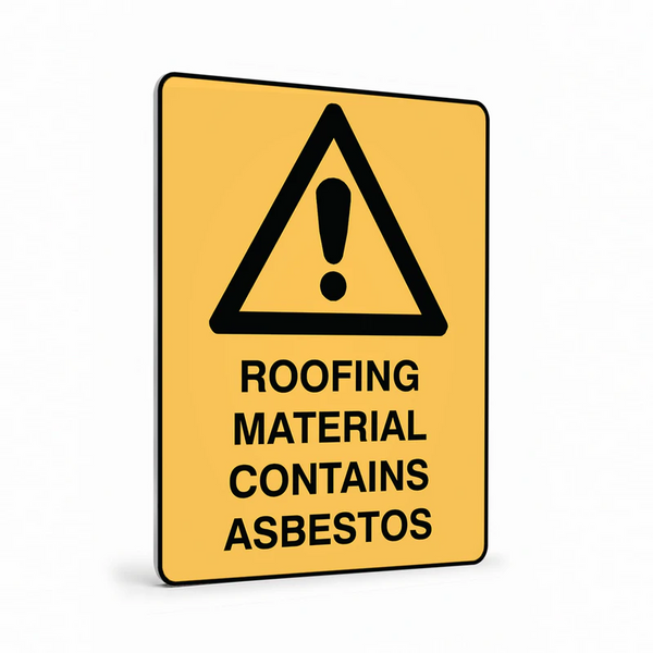 Warning - Roofing Material Asbestos Sign