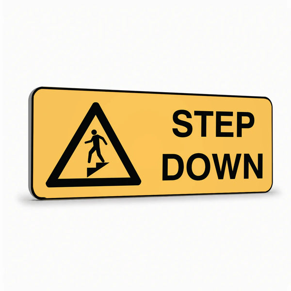 Warning - Step Down Sign