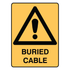 Warning - Buried Cable Sign