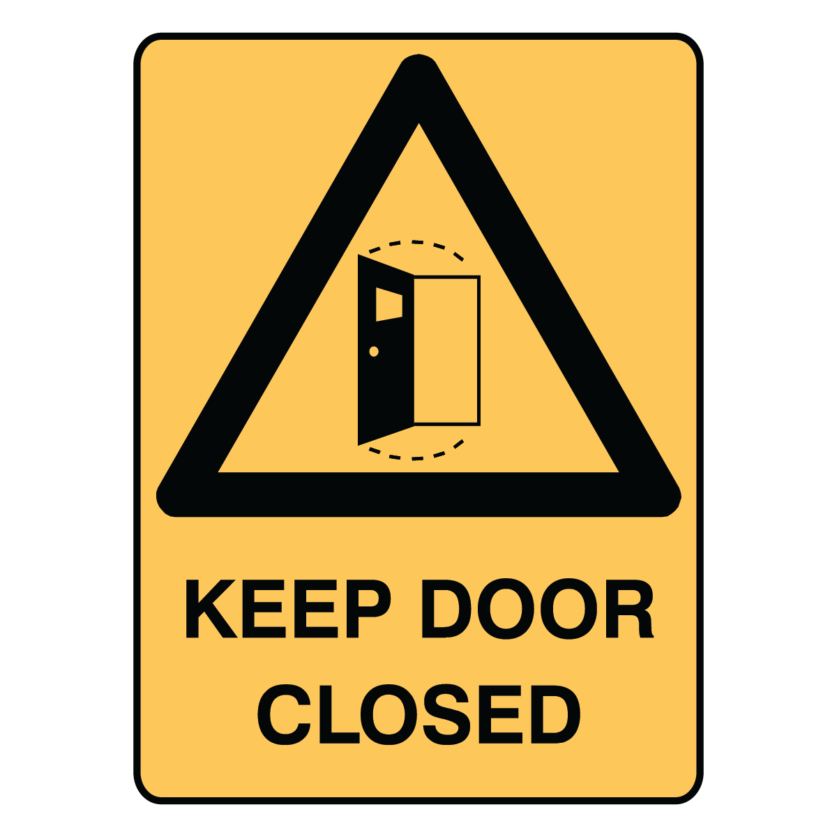 Warning - Keep Door Closed Sign