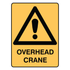 Warning - Overhead Crane Sign