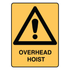 Warning - Overhead Hoist Sign