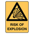 Warning - Risk Of Explosion Sign