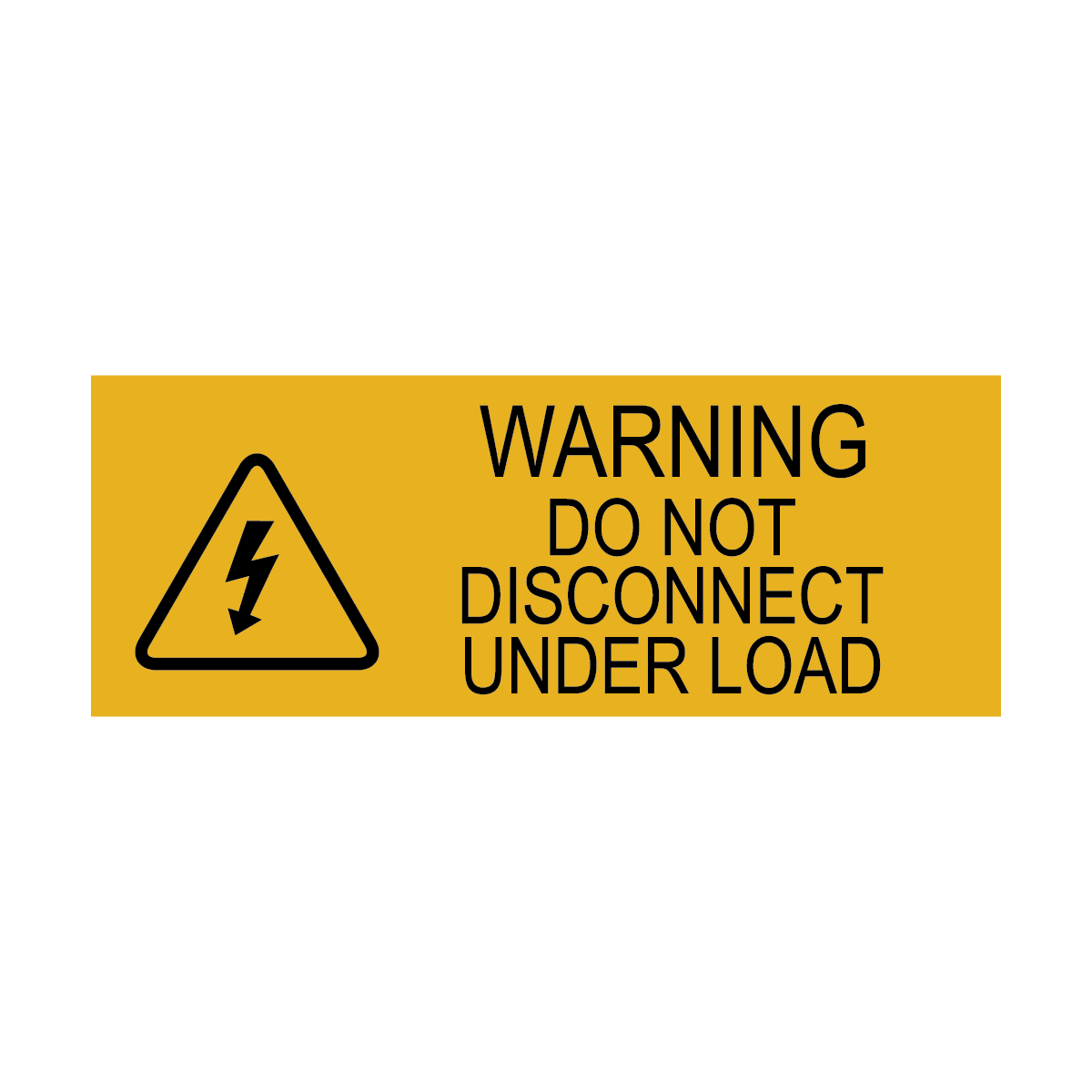 Warning Do Not Disconnect Under Load
