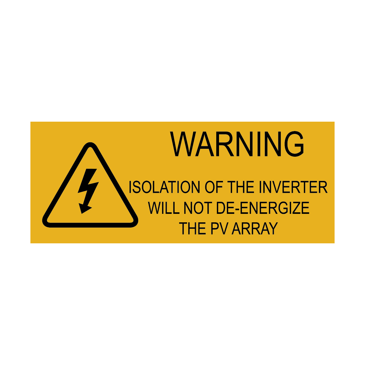 Warning Isolation of the Inverter – Signportal