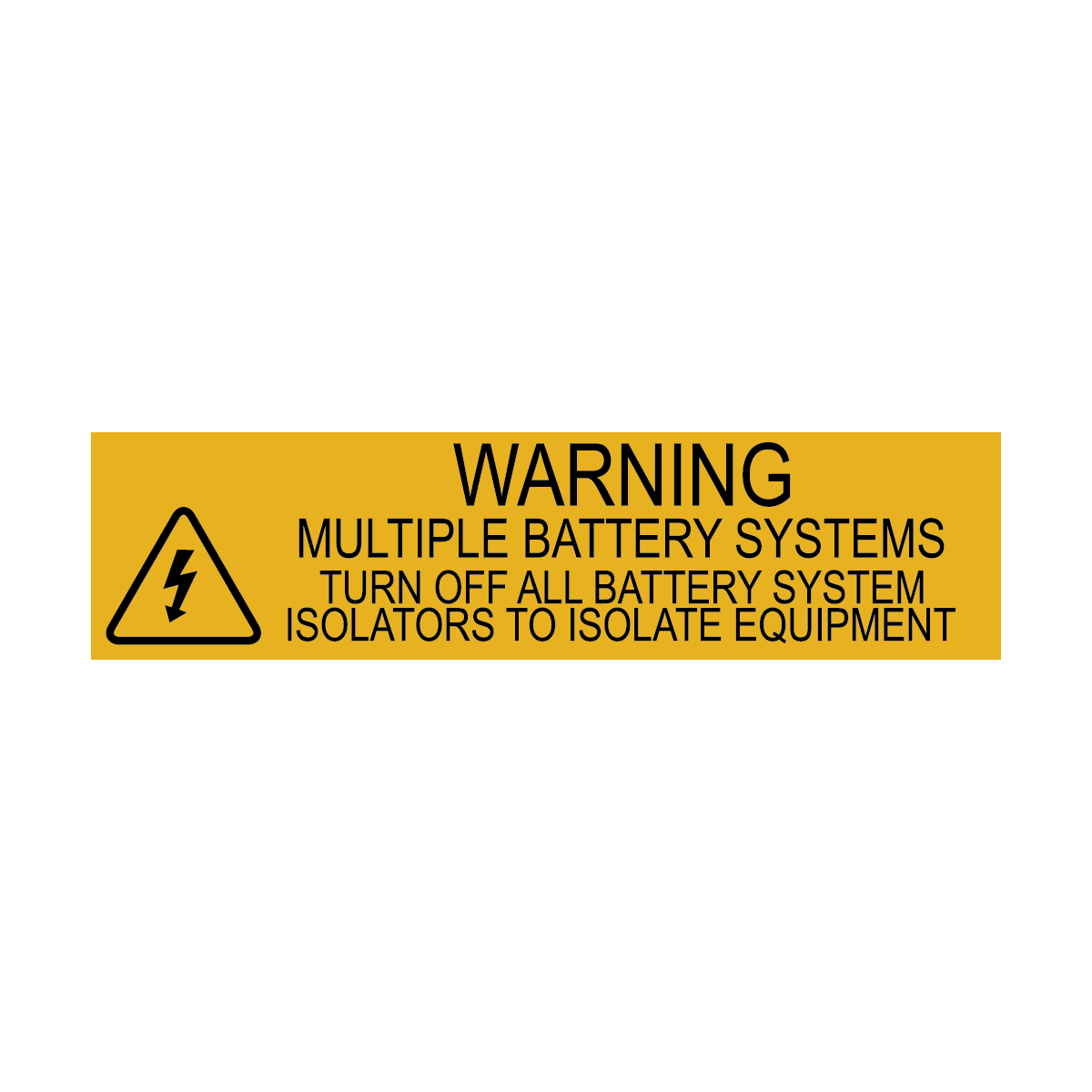 Warning Multiple Battery Systems