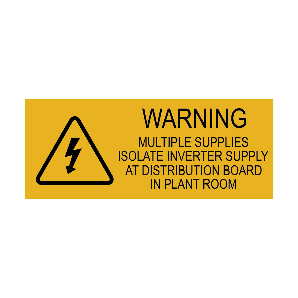 Warning Multiple Supplies Distribution Board in Plant Room – Signportal
