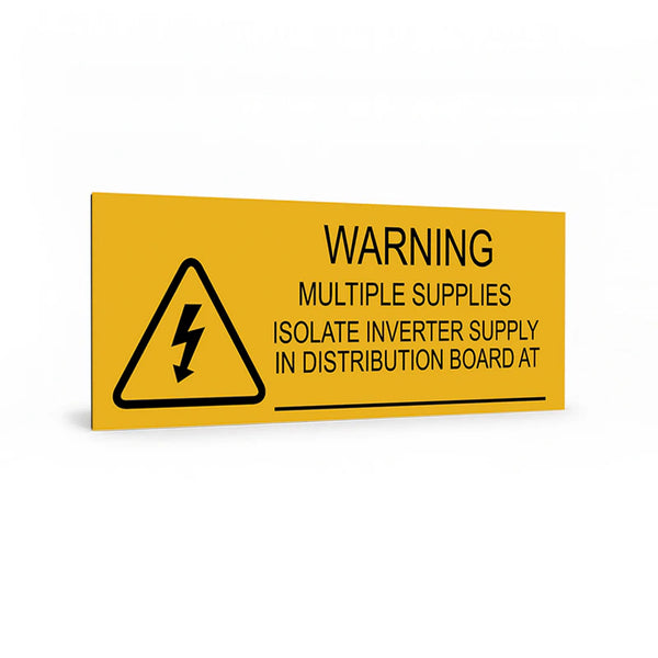 Warning Multiple Supplies Isolate Inverter Supply in Distribution Board at